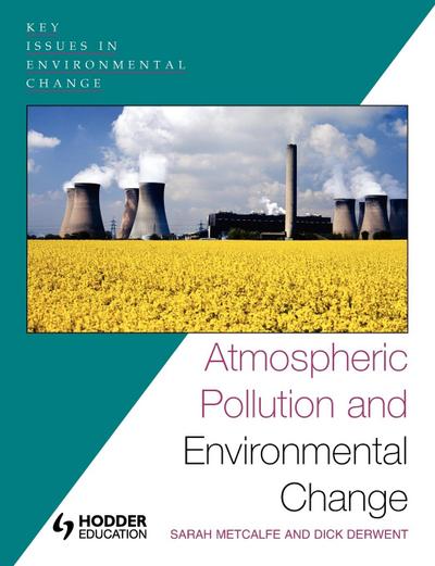 Atmospheric Pollution and Environmental Change