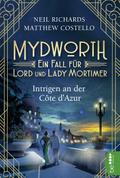 Mydworth - Intrigen an der Côte d’Azur