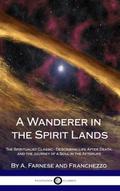 A Wanderer in the Spirit Lands