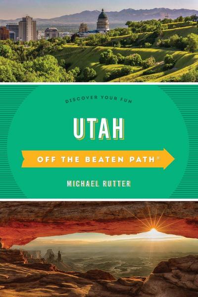 Utah Off the Beaten Path