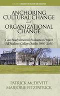 Anchoring Cultural Change and Organizational Change