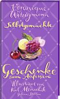 Selbstgemachte Geschenke zum Aufessen