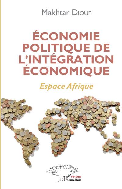 Économie politique de l’intégration économique