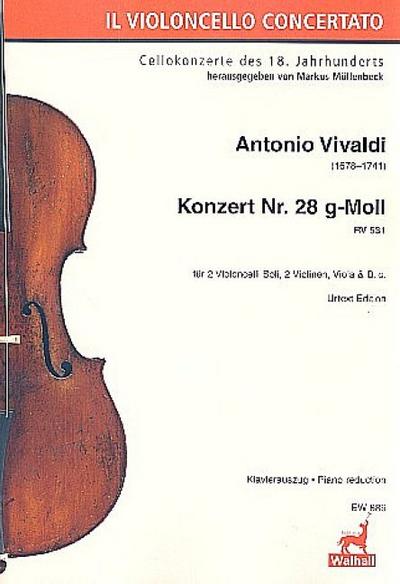 Konzert g-Moll Nr.28 RV531für 2 Violoncelli soli, 2 Violinen, Viola und Bc
