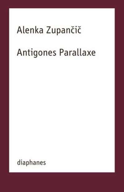 Antigones Parallaxe