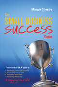 Small Business Success Guide - Margie Sheedy
