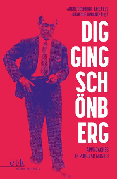 Digging Schönberg