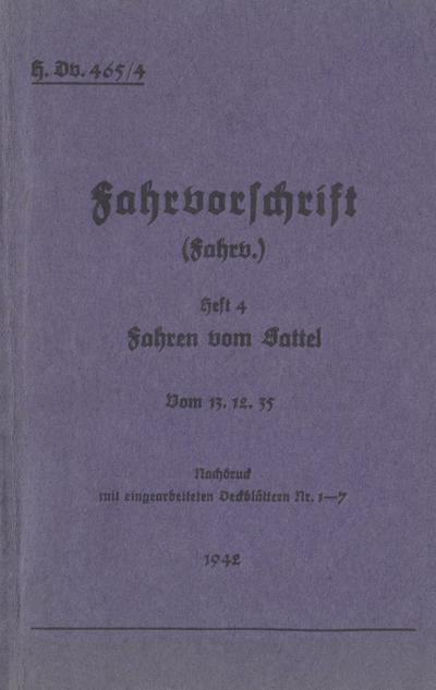 H.Dv. 465/4 Fahrvorschrift - Heft 4 - Fahren vom Sattel
