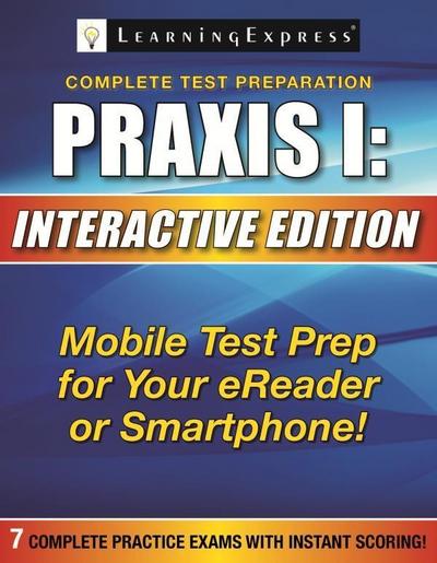 LearningExpress, L: Praxis I: Power Practice
