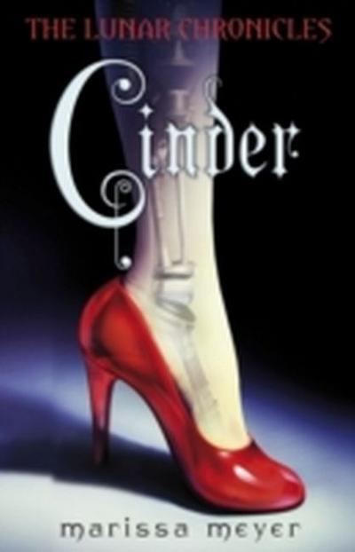 The Lunar Chronicles 01: Cinder