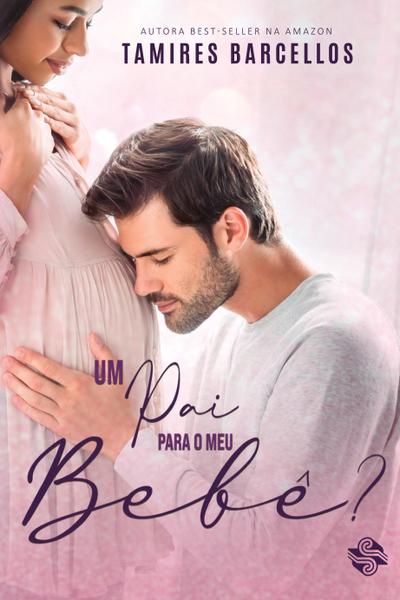 Um pai para o meu bebê?