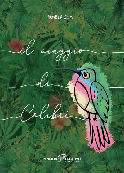Comi, P: Viaggio di Colibrì
