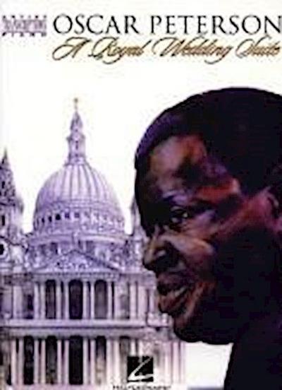 Oscar Peterson - A Royal Wedding Suite: Artist Transcriptions - Piano