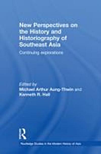 New Perspectives on the History and Historiography of Southeast Asia