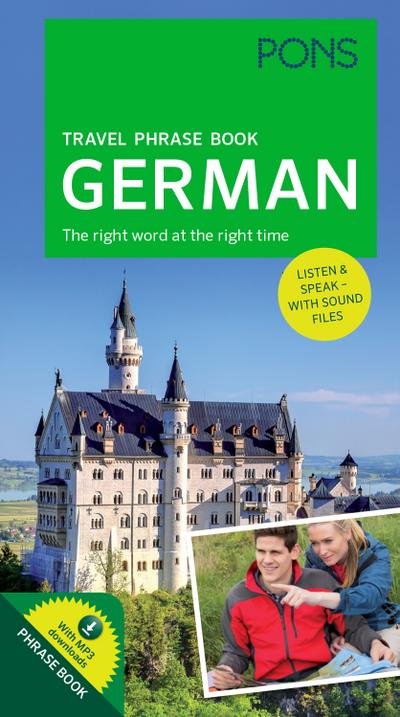 PONS Travel Phrase Book German: The right word at the right time. Listen & speak - with sound files (PONS Reise-Sprachführer)
