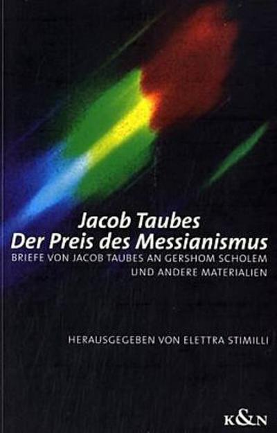 Der Preis des Messianismus