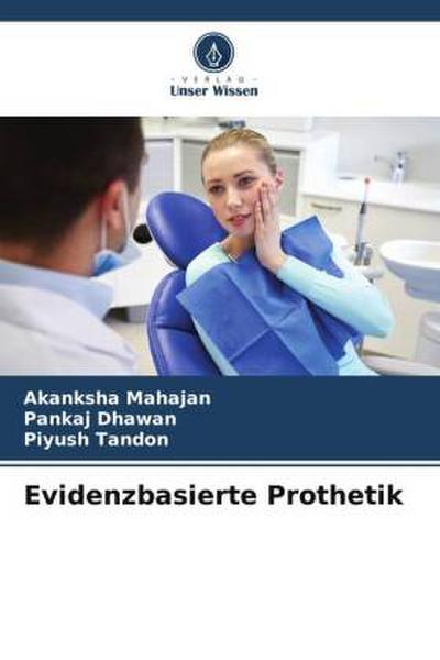 Evidenzbasierte Prothetik