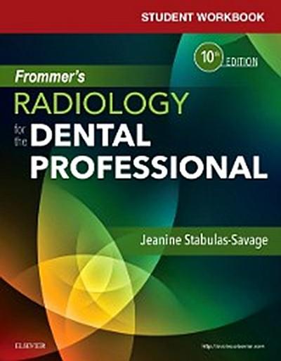 Student Workbook for Frommer’s Radiology for the Dental Professional