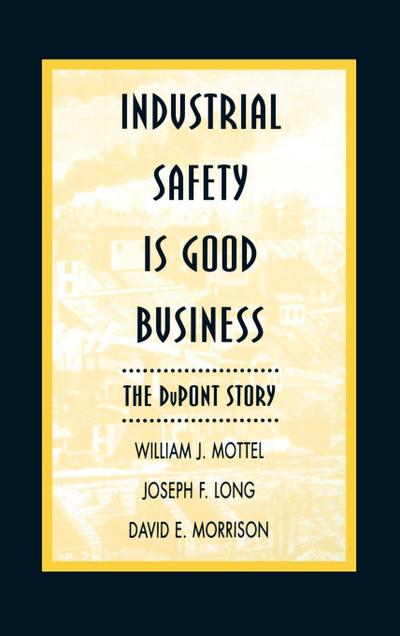 Industrial Safety Is Good Business