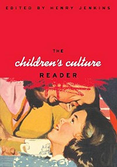 The Children’s Culture Reader