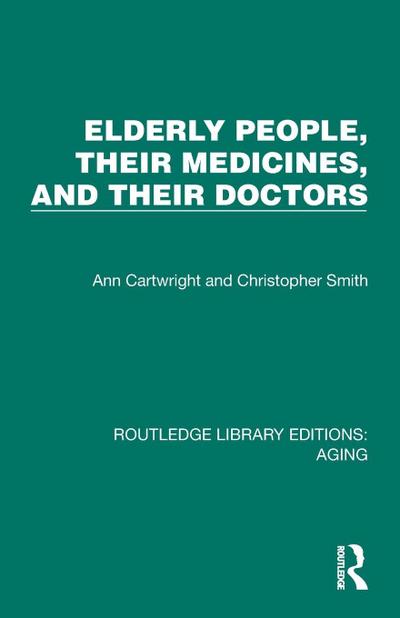 Elderly People, Their Medicines, and Their Doctors