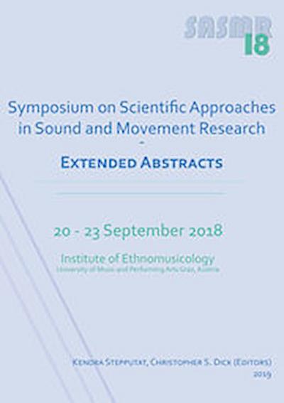 Symposium on Scientific Approaches in Sound and Movement Research 2018