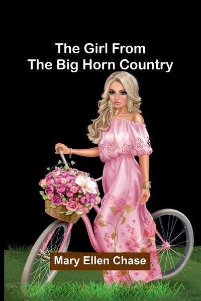 The Girl from the Big Horn Country