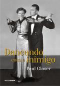 Dançando com o inimigo