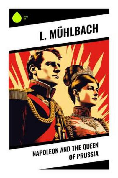 Napoleon and the Queen of Prussia