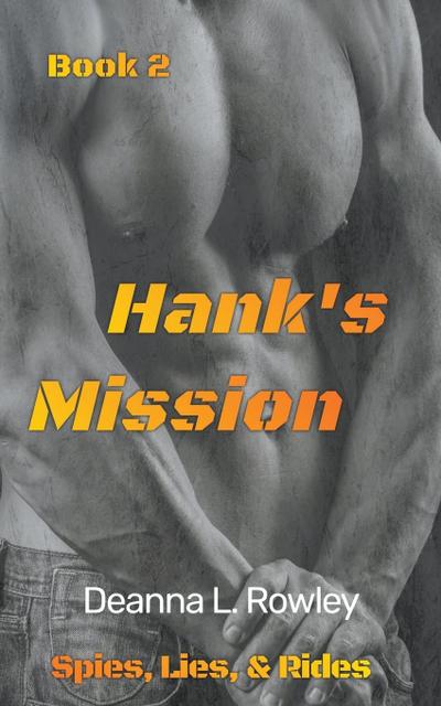 Hank’s Mission