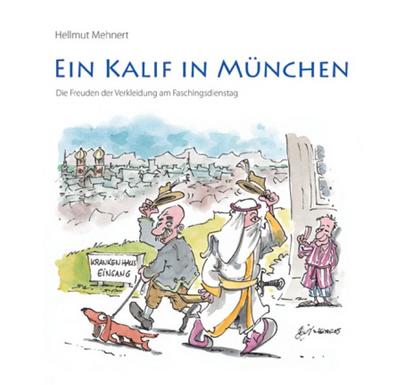 Ein Kalif in München