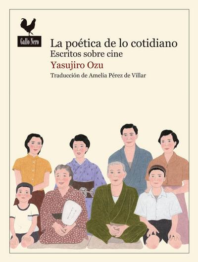 La poética de lo cotidiano: escritos sobre cine