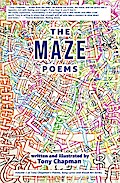 The Maze Poems (Tony Chapman’s Poetry, Song Lyrics and Visual Art Series., #1)