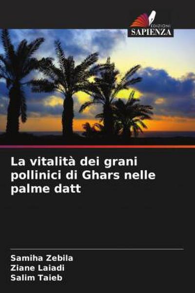 La vitalità dei grani pollinici di Ghars nelle palme datt