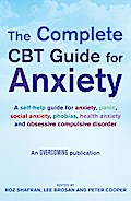 The Complete CBT Guide for Anxiety