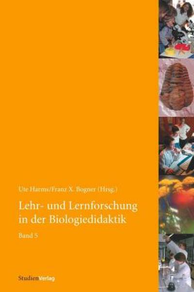 Lehr- und Lernforschung in der Biologiedidaktik. Bd.5
