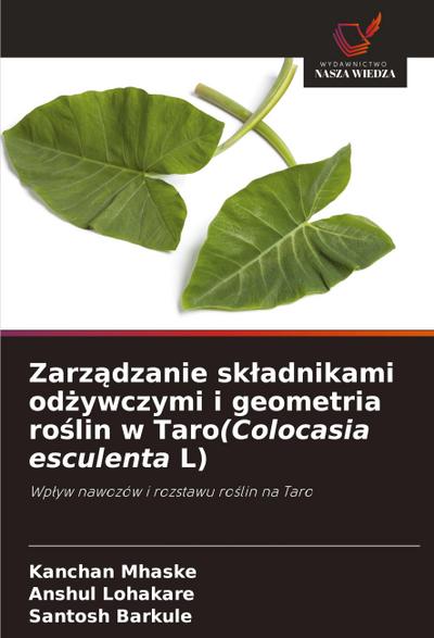Zarz¿dzanie sk¿adnikami od¿ywczymi i geometria ro¿lin w Taro(Colocasia esculenta L)