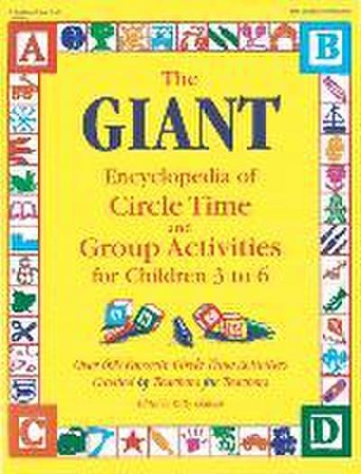 The Giant Encyclopedia of Circle Time and Group Activities