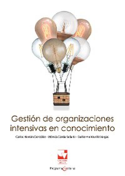 Gestión de organizaciones intensivas en conocimiento