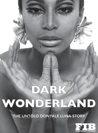 Donyale Luna ’Dark Wonderland’