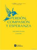 Perdón, compasión y esperanza