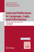 Selected Reflections in Language, Logic, and Information