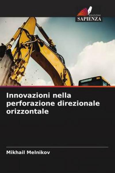 Innovazioni nella perforazione direzionale orizzontale