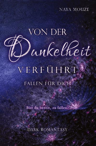 Von der Dunkelheit verführt