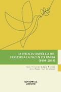La eficacia simbólica del derecho a la paz en Colombia (1991-2014)