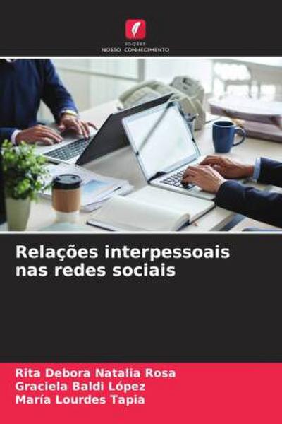 Relações interpessoais nas redes sociais