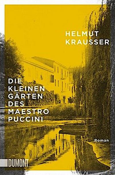 Die kleinen Gärten des Maestro Puccini