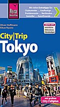 Reise Know-How CityTrip Tokyo: Reiseführer mit Faltplan und kostenloser Web-App: Reiseführer mit Faltplan. Mit Gratis-App