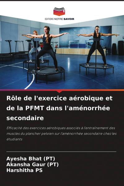 Rôle de l’exercice aérobique et de la PFMT dans l’aménorrhée secondaire