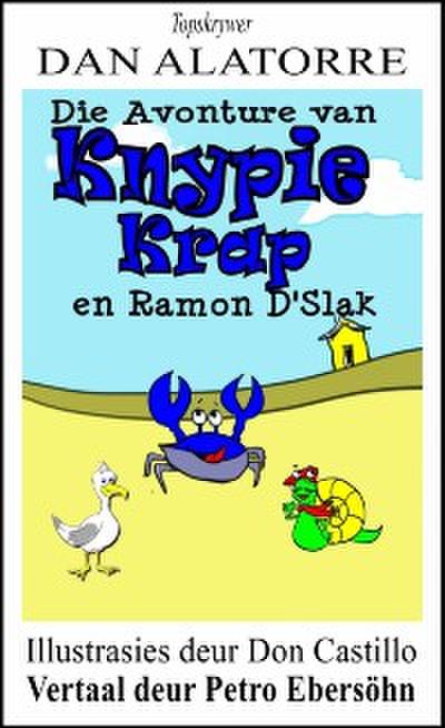 Die Avonture Van Knypie Krap En Ramon D’escargot